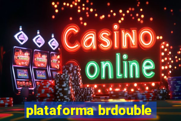 plataforma brdouble